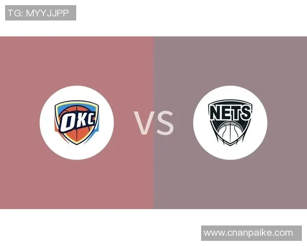 雷霆对阵篮网精彩直播全程回顾与赛后分析